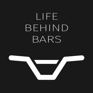 Life behind bars T-Shirt