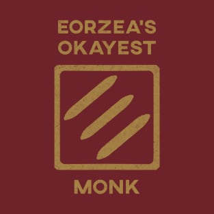 Eorzeas Okayest MNK T-Shirt