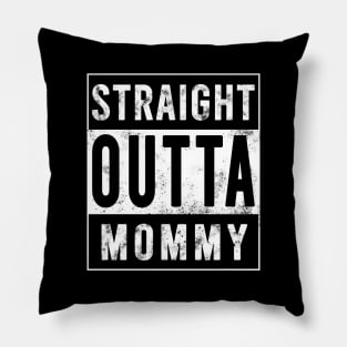 Straight Outta Mommy Baby's Gift Pillow