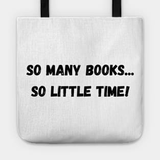 so many books so little time Tote