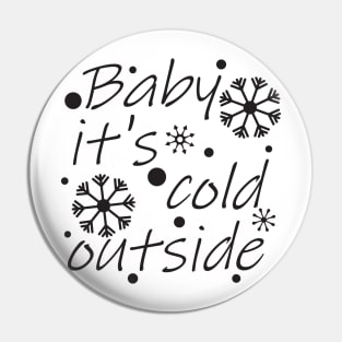 Bebe it's cold outside. Pin