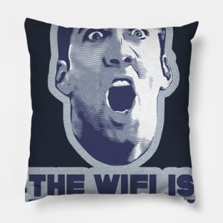 The Wifi is Down! Pillow
