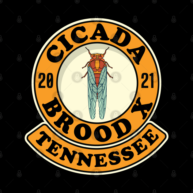 Cicada 2021 Brood X Tennessee TN by Huhnerdieb Apparel