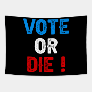 Vote Or Die Tapestry