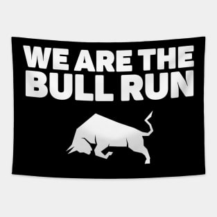 We are the Bull Run - Bitcoin Crypto Tapestry