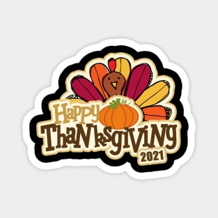 happy thanksgiving 2021 Magnet