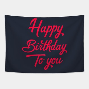 Happy Birthday To You Tapestry