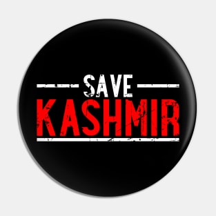 Save Kashmir For India - Pakistan Stand With Kashmir Pin