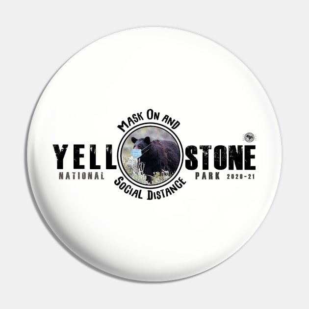 Yellowstone Black Bear Mask On & Social Distance Pin by Smyrna Buffalo