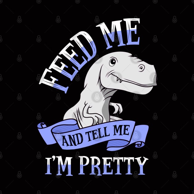 Feed Me and Tell Me I'm Pretty by KsuAnn