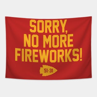 Kansas City - Sorry, No More Fireworks Tapestry