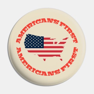 Americans first Pin