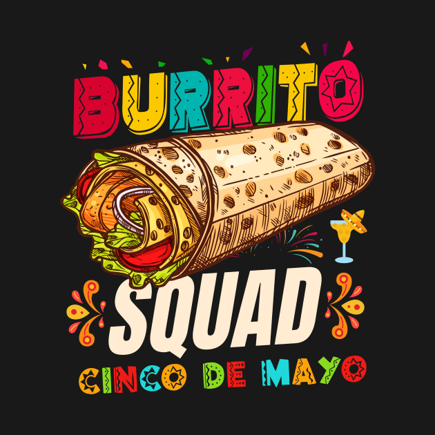 Burrito Squad Cinco de Mayo by CoolFuture