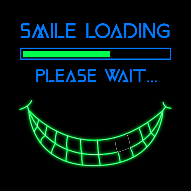 Smile loading funny design for all smiling people. by MoodsFree