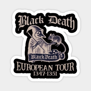 Black Death european 1347-1351 Magnet