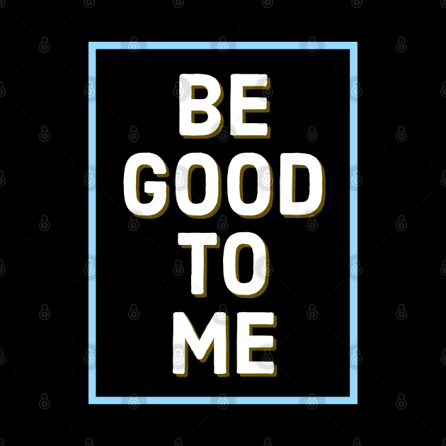 Be Good To Me by Imaginate