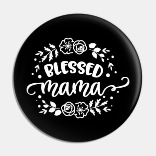 Blessed Mama Pin