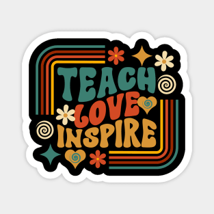 Teach Love Inspire Magnet