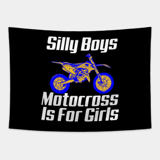 Silly Boys Motocross Is For Girls Tapestry