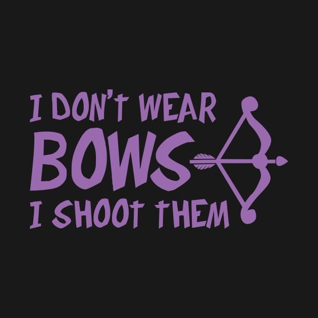 I Don't Wear Bows by Teamtsunami6