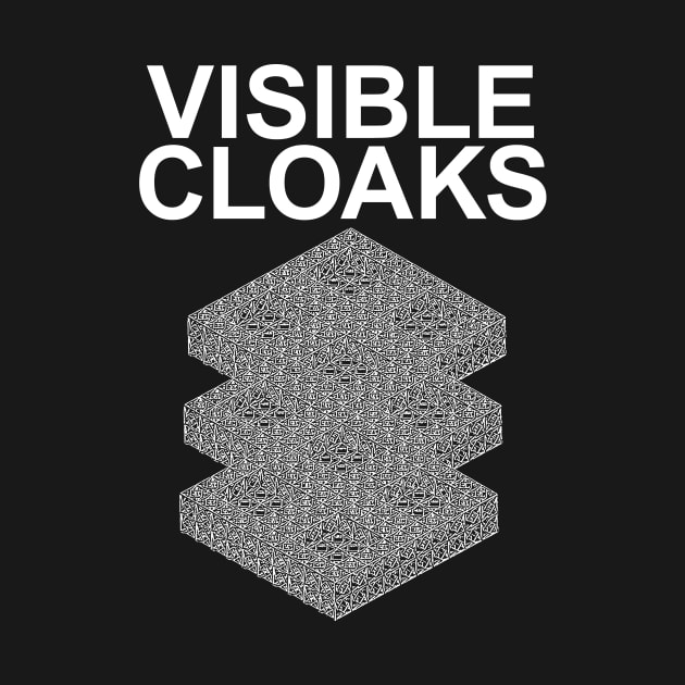 Visible Cloaks music by Ezahazami