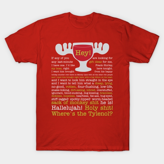 National Lampoon's Christmas Vacation Clark Griswold Hallelujah Tylenol - National Lampoons Christmas Vacation - T-Shirt