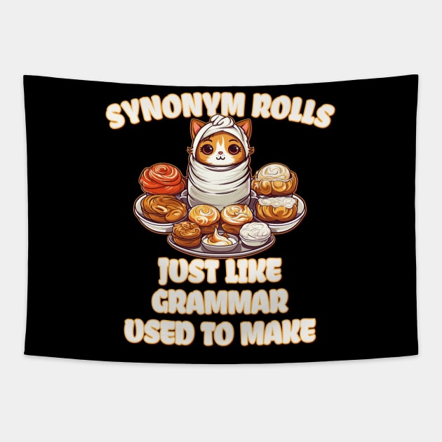 Synonym Rolls Just Like Grammar Used to Make English Teacher Tapestry by DanielLiamGill