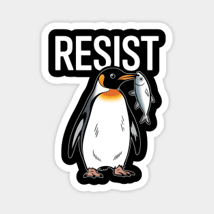 Penguin Resist Protest – Funny Political Penguin Activism - Penguins Anti Trump Magnet