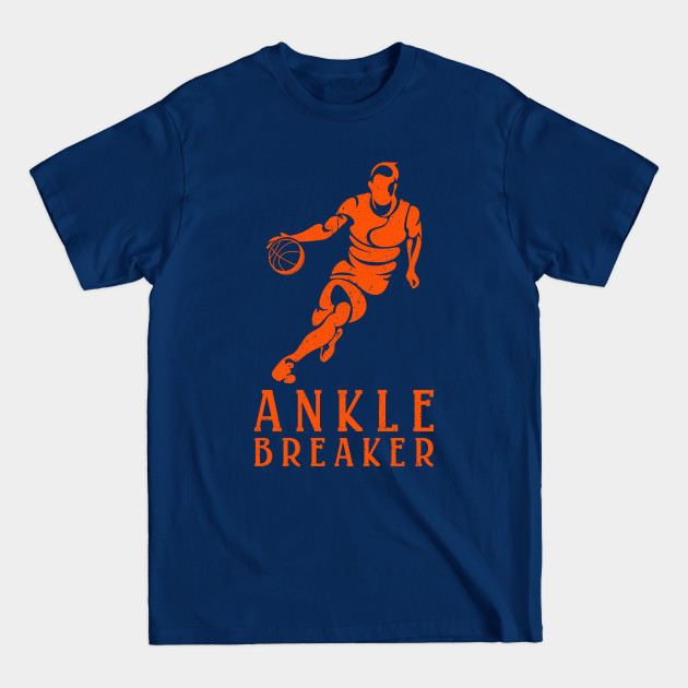 Discover Basketball Ankle Breaker - Basketball - T-Shirt