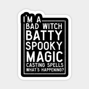 Savage Bad Witch Magnet