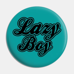 Lazy Boy Black Pin