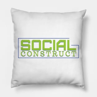 Social construct Pillow