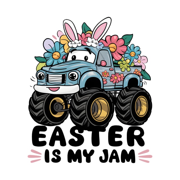Happy Boys Easter Is My Jam Monster Truck Bunny Kids Women by Pikalaolamotor