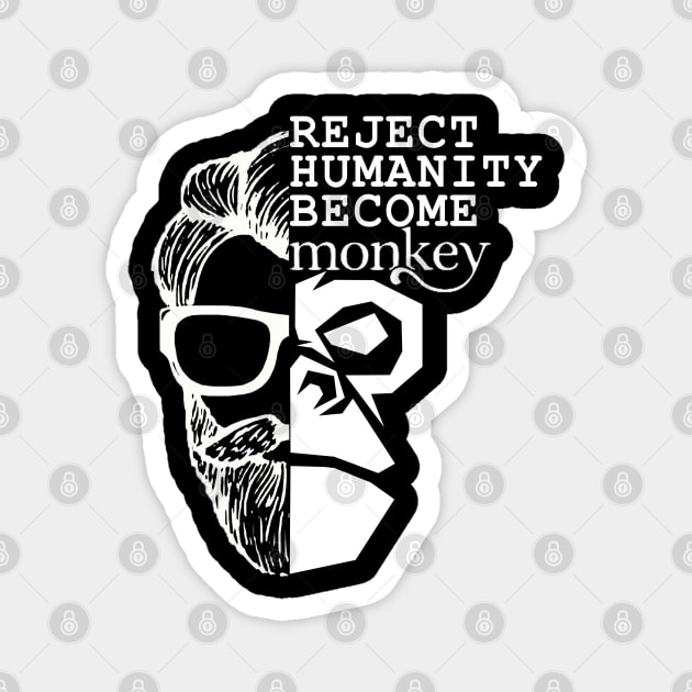 Reject Humanity Become Monkey Magnet by Omarzone