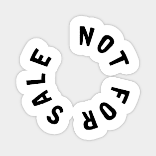 NOT FOR SALE Magnet