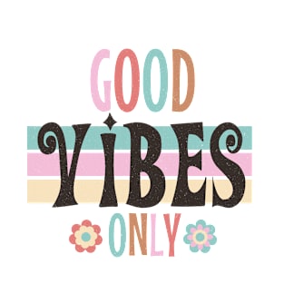 Boho Good Vibes Only T-Shirt