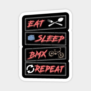 Eat sleep bmx repeat Magnet