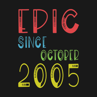 Epic Since October 2005 - Birthday 14th Gift T-Shirt T-Shirt