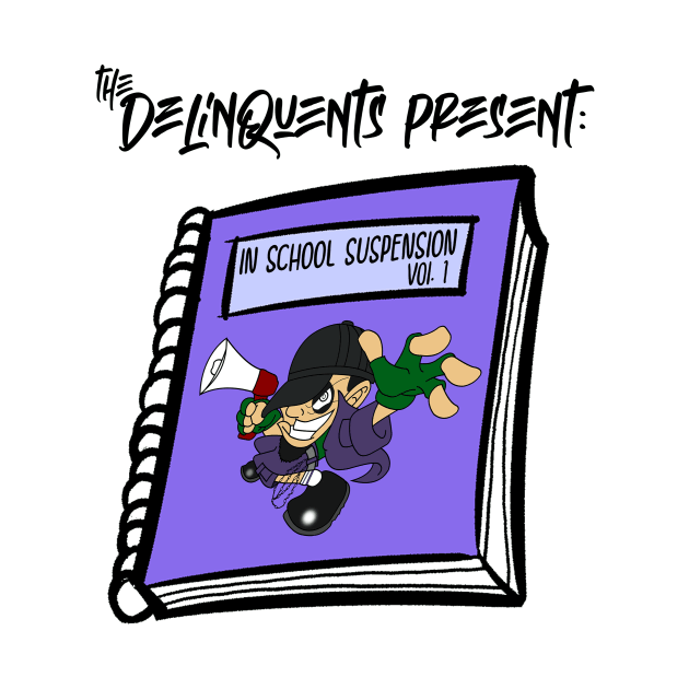 The DelinQuents Present Vol 1 by DlinQ