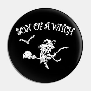 Son of a Witch Pin