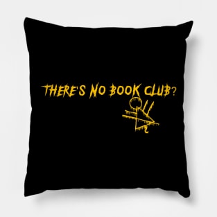 Jeff's Mind-blowing: There's No Book Club?! Pillow