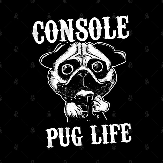 Console Pug Life by Dojaja