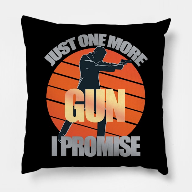 Just One More Gun Pillow by Eva Wolf