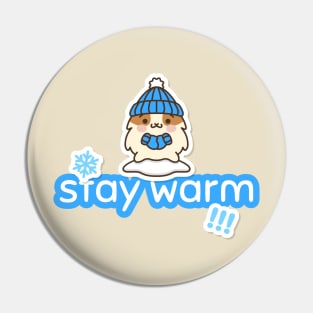 Stay Warm Cute Hamster Design Pin