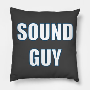 Sound Guy Pillow