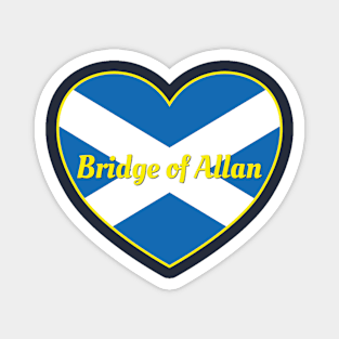 Bridge of Allan Scotland UK Scotland Flag Heart Magnet