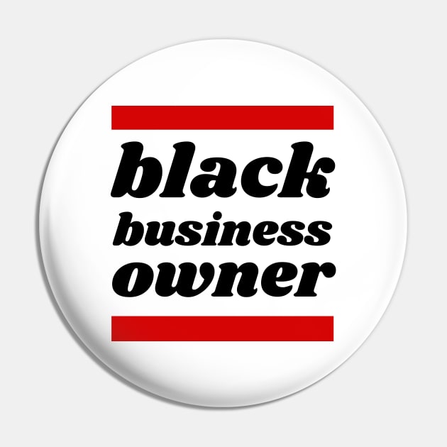 Black Business Owner, Black Owned Business Pin by twentysevendstudio