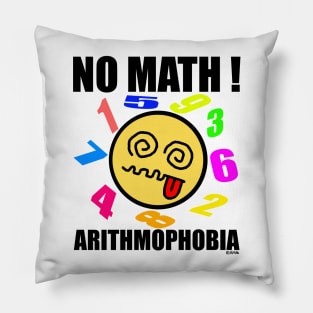 No math! Arithmophobia Pillow