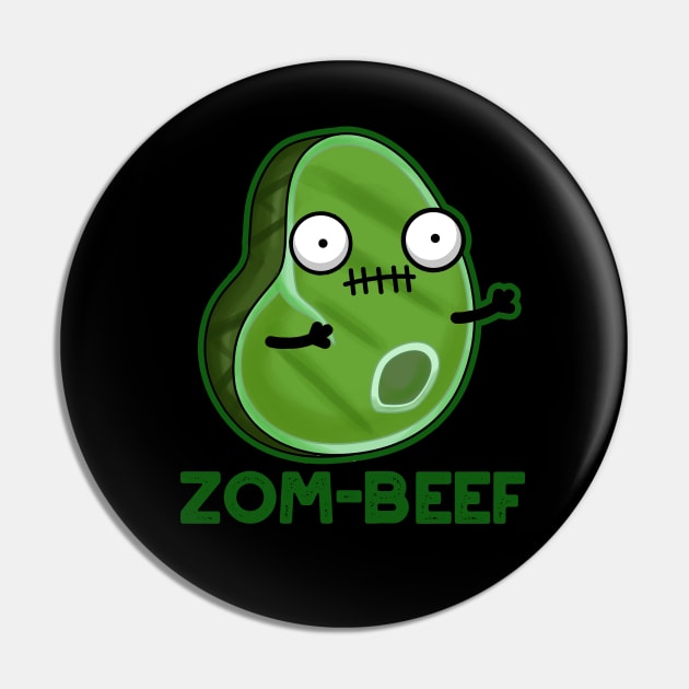 Zom-beef Cute Halloween Zombie Meat Pun Pin by punnybone