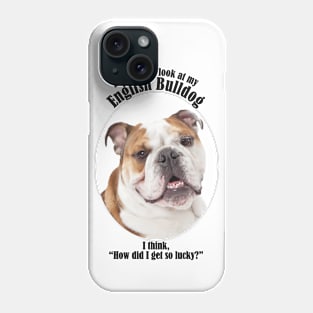 Lucky Bulldog Phone Case